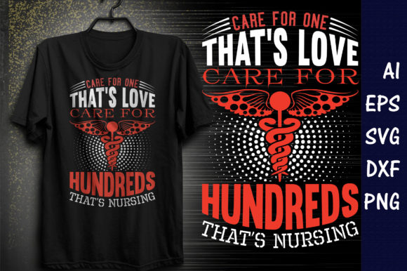 Care for Hundreds That s Nursing Graphics & T-Shirt Designs