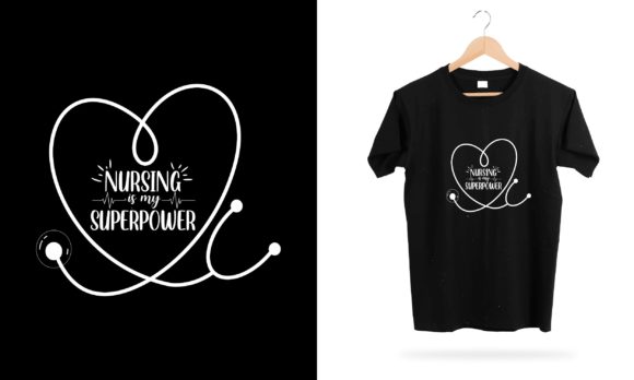 Nursing is My Superpower Graphics & Print Templates