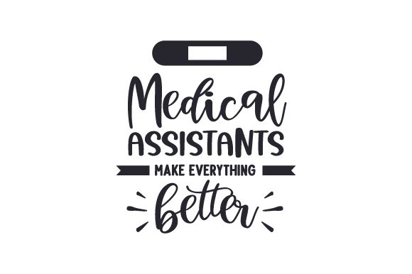 Review: Medical Assistants Make Everything Better Design